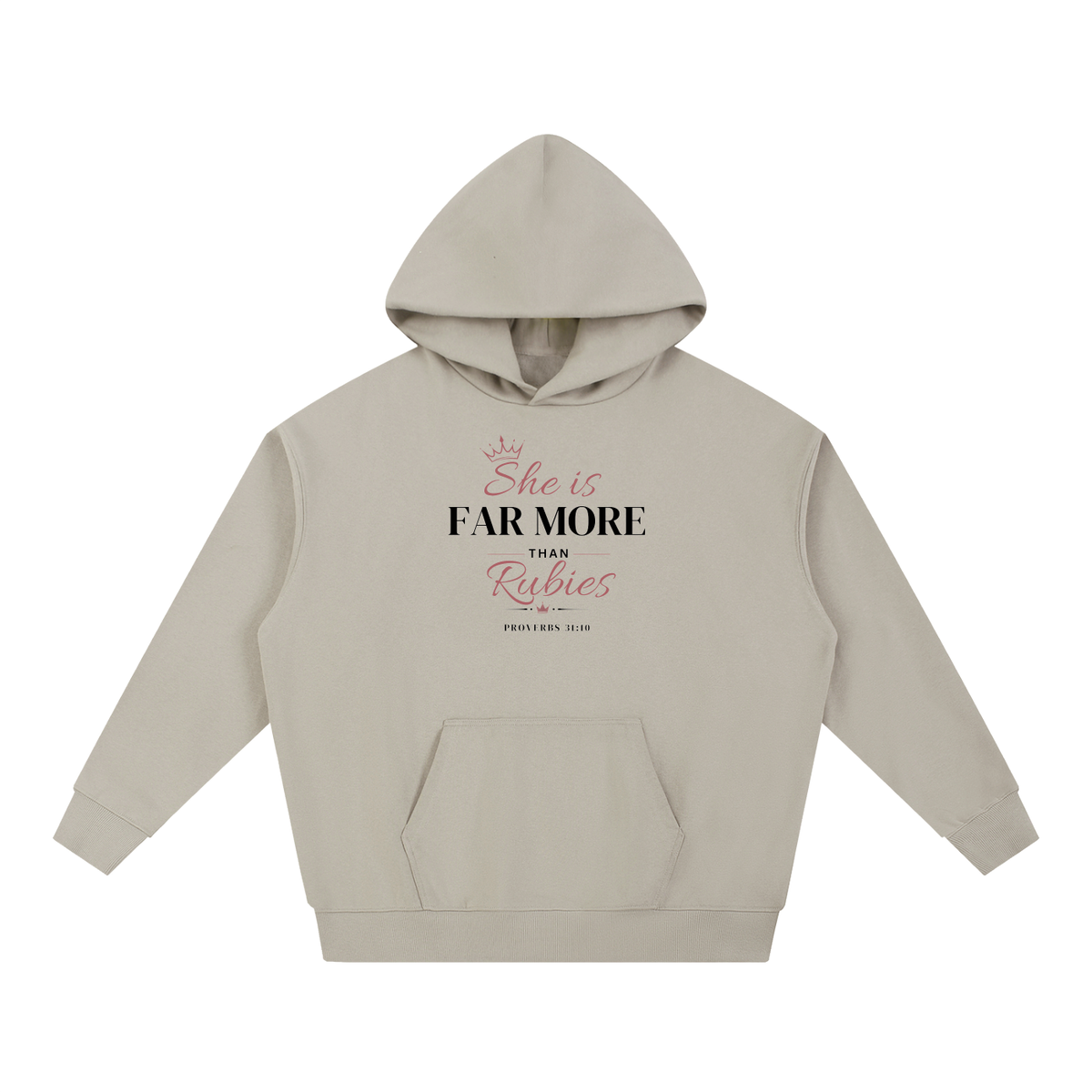 She is Far More Than Rubies Hoodie