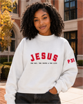 Jesus The Way, The Truth & The Life Collegiate Fleece Sweatshirt