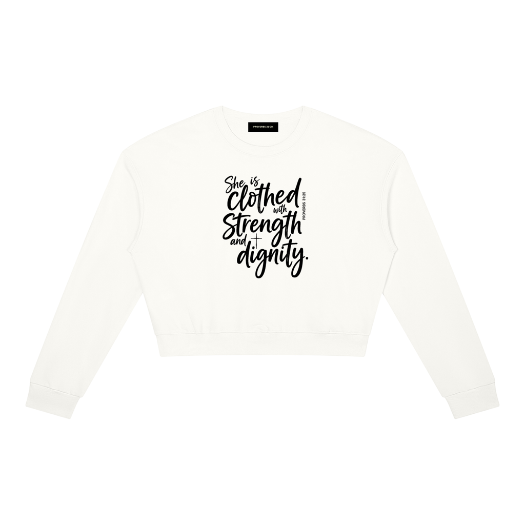 She is Clothed with Strength & Dignity Women's Crewneck Sweatshirt