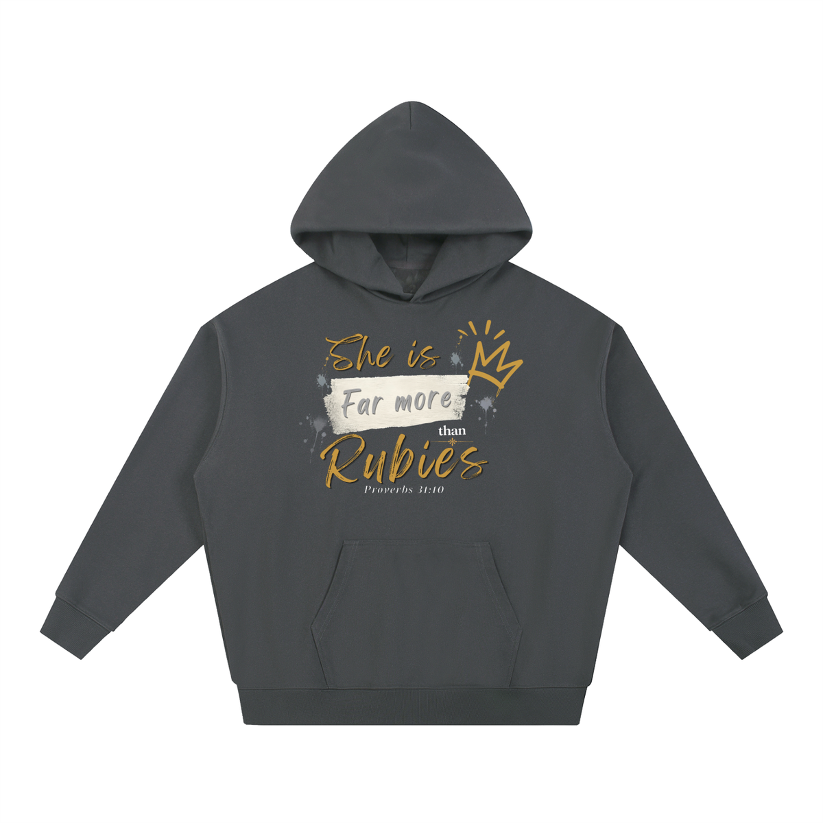 Far More Than Rubies Hoodie