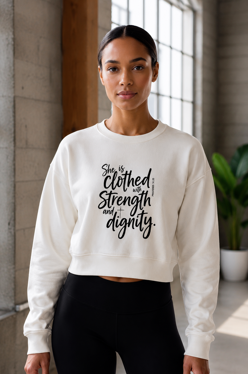 She is Clothed with Strength & Dignity Women's Crewneck Sweatshirt
