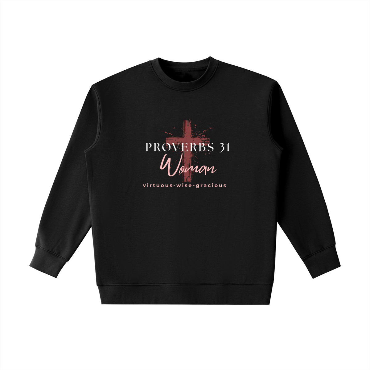 Proverbs 31 Woman Crewneck Sweatshirt